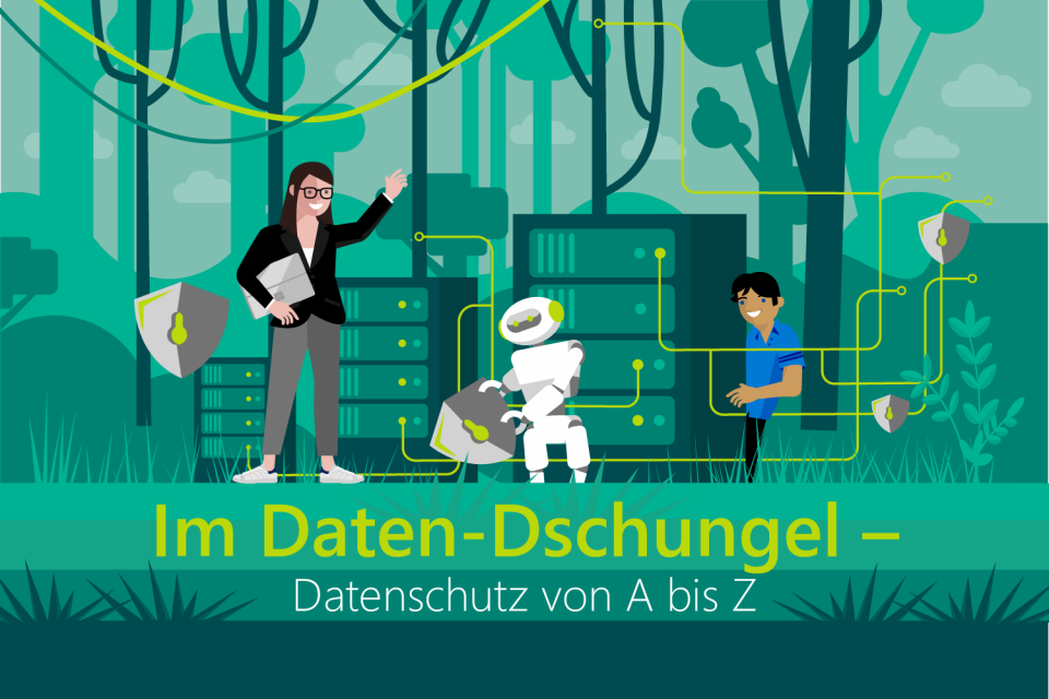 Im Datendschungel - Datenschutz von A - Z