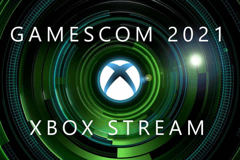 gamescom 2021 Xbox Stream