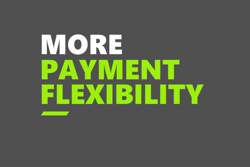 More payment flexibility